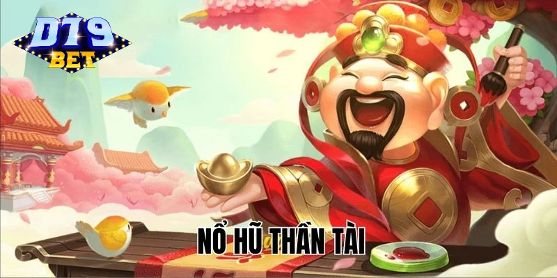 Nổ Hũ Thần Tài - Bật Mí Mẹo Quay Thưởng Dễ Trúng Thưởng
